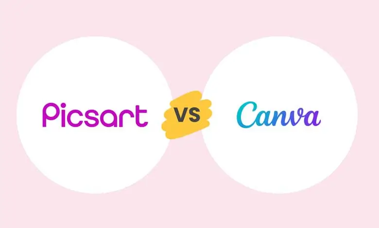 مقایسه PicsArt و Canva